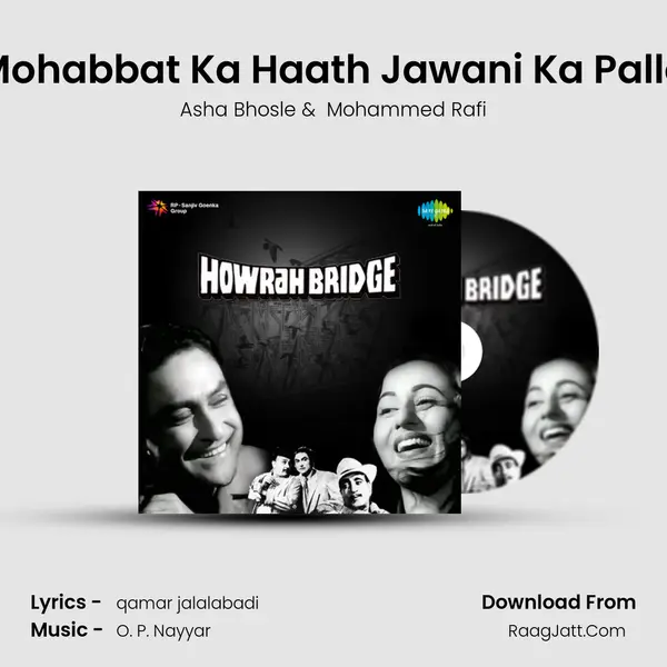 Mohabbat Ka Haath Jawani Ka Palla MP3 Song by Asha Bhosle Cover