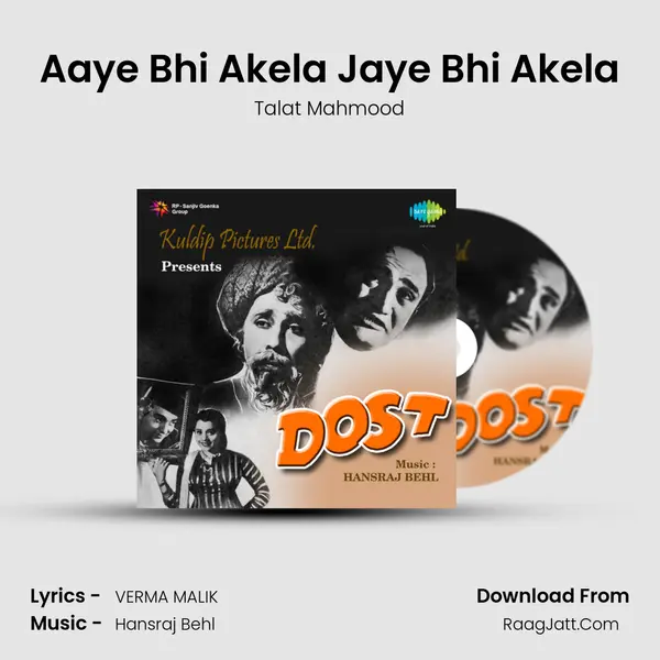 Aaye Bhi Akela Jaye Bhi Akela MP3 Song by Talat Mahmood Cover