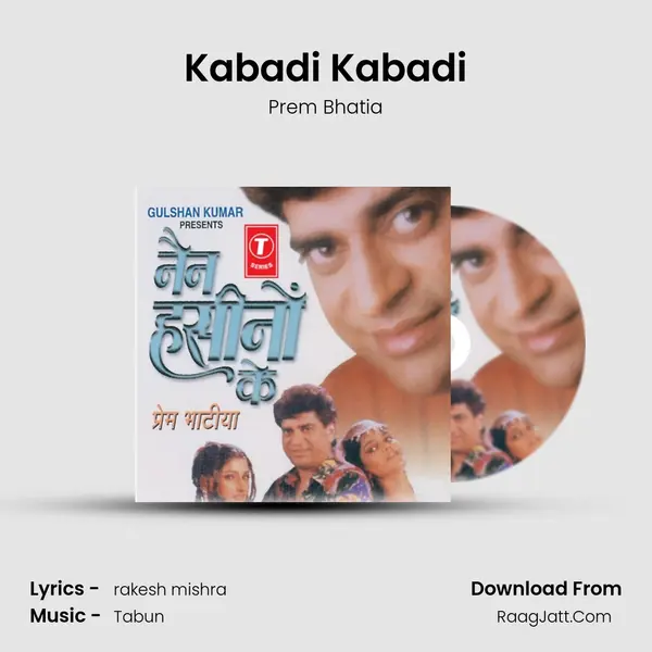 Kabadi Kabadi MP3 Song by Prem Bhatia Cover