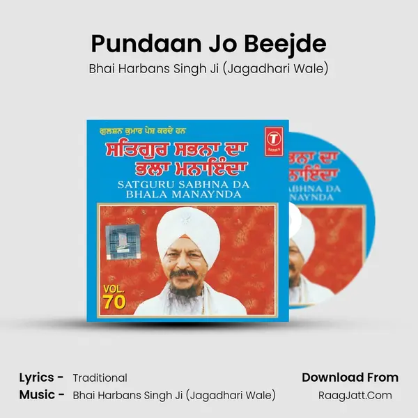 Pundaan Jo Beejde MP3 Song by Bhai Harbans Singh Ji (Jagadhari Wale) Cover