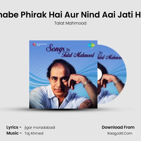 Shabe Phirak Hai Aur Nind Aai Jati Hai MP3 Song by Talat Mahmood Cover