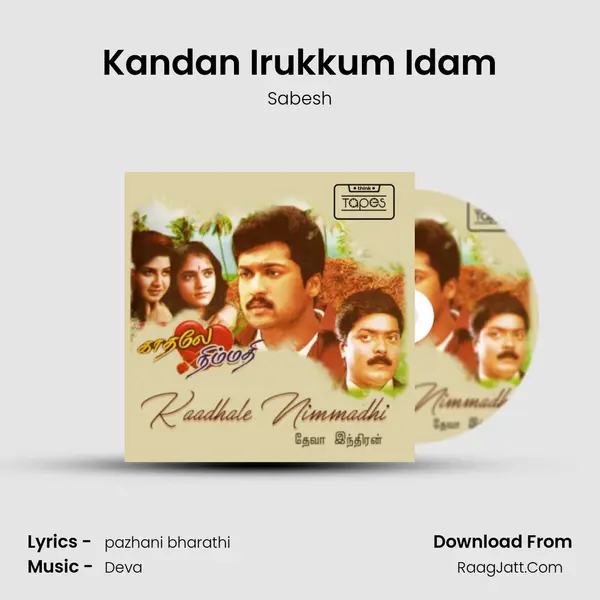 Kandan Irukkum Idam MP3 Song by Sabesh Cover