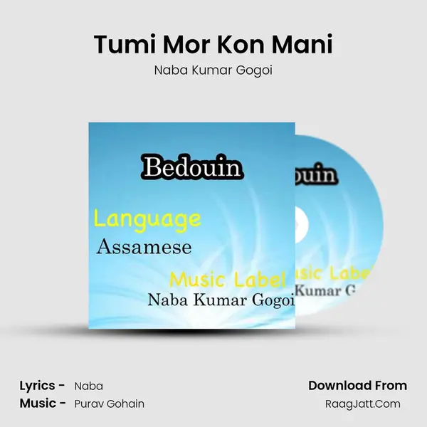 Tumi Mor Kon Mani MP3 Song by Naba Kumar Gogoi Cover