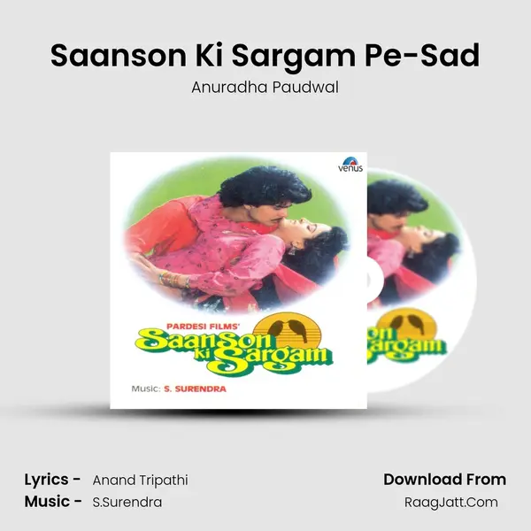 Saanson Ki Sargam Pe-Sad MP3 Song by Anuradha Paudwal Cover