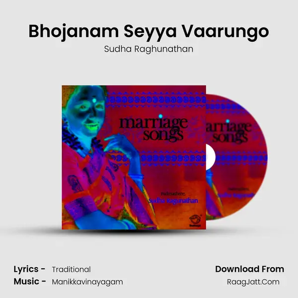 Bhojanam Seyya Vaarungo MP3 Song by Sudha Raghunathan Cover