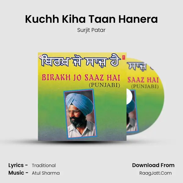 Kuchh Kiha Taan Hanera MP3 Song by Surjit Patar Cover