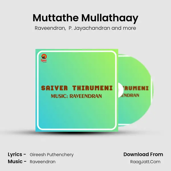 Muttathe Mullathaay MP3 Song by Raveendran Cover