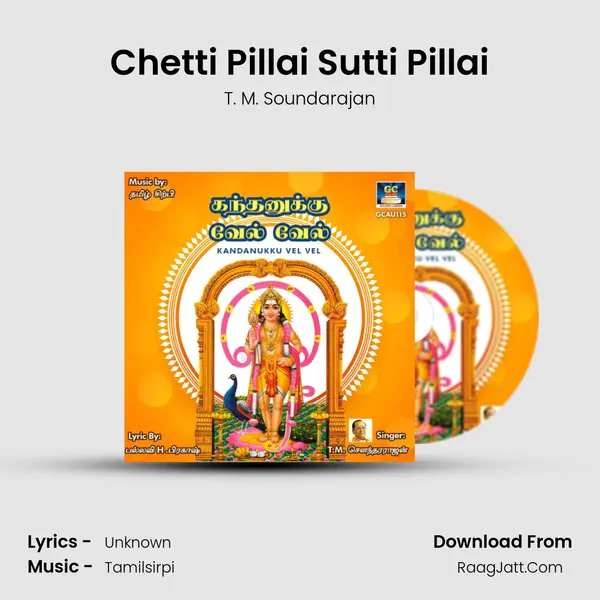 Chetti Pillai Sutti Pillai MP3 Song by T. M. Soundarajan Cover