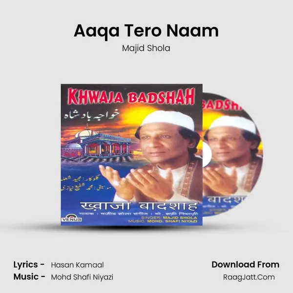 Aaqa Tero Naam MP3 Song by Majid Shola Cover