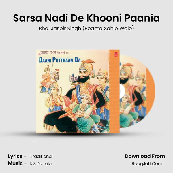 Sarsa Nadi De Khooni Paania MP3 Song by Bhai Jasbir Singh (Poanta Sahib Wale) Cover