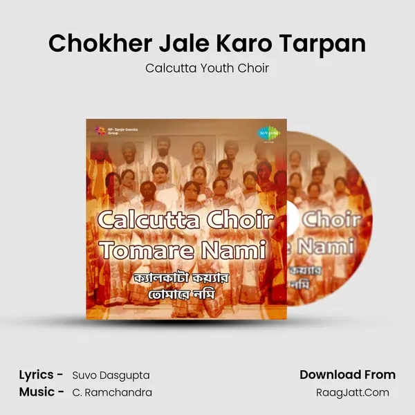 Chokher Jale Karo Tarpan MP3 Song by Calcutta Youth Choir Cover