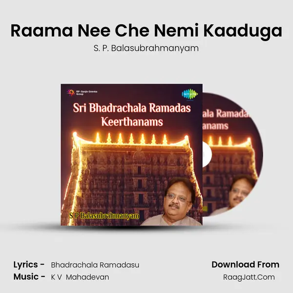 Raama Nee Che Nemi Kaaduga MP3 Song by S. P. Balasubrahmanyam Cover