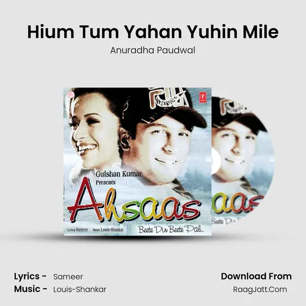 Hium Tum Yahan Yuhin Mile MP3 Song by Anuradha Paudwal Cover