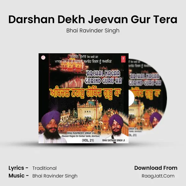 Darshan Dekh Jeevan Gur Tera MP3 Song by Bhai Ravinder Singh Cover