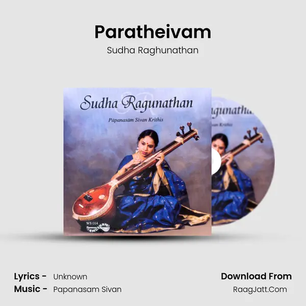 Paratheivam MP3 Song by Sudha Raghunathan Cover