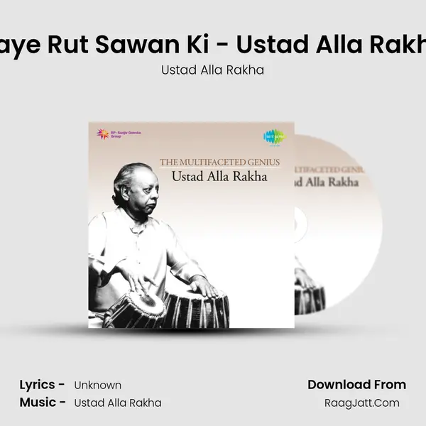 Aaye Rut Sawan Ki - Ustad Alla Rakha MP3 Song by Ustad Alla Rakha Cover