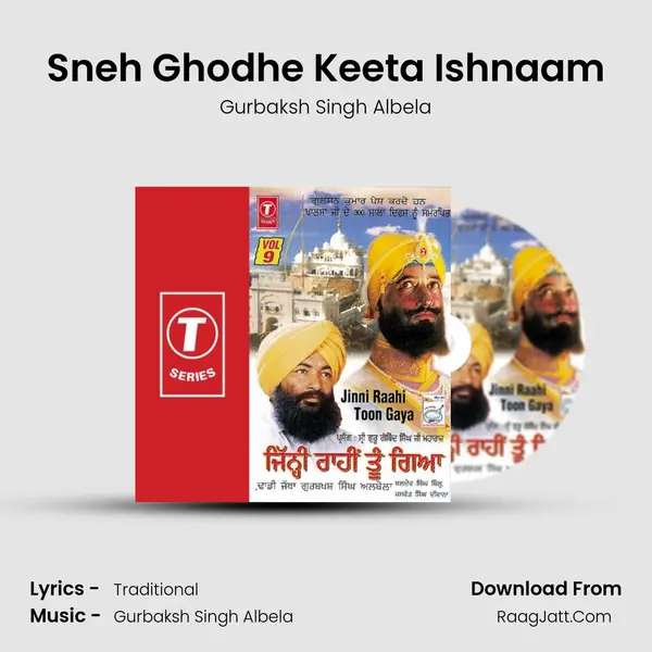 Sneh Ghodhe Keeta Ishnaam MP3 Song by Gurbaksh Singh Albela Cover