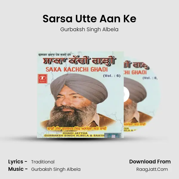 Sarsa Utte Aan Ke MP3 Song by Gurbaksh Singh Albela Cover