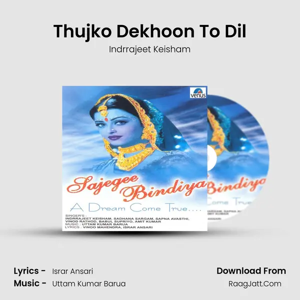 Thujko Dekhoon To Dil MP3 Song by Indrrajeet Keisham Cover