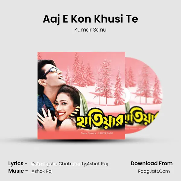 Aaj E Kon Khusi Te MP3 Song by Kumar Sanu Cover
