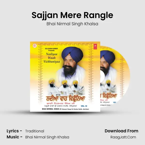 Sajjan Mere Rangle MP3 Song by Bhai Nirmal Singh Khalsa Cover