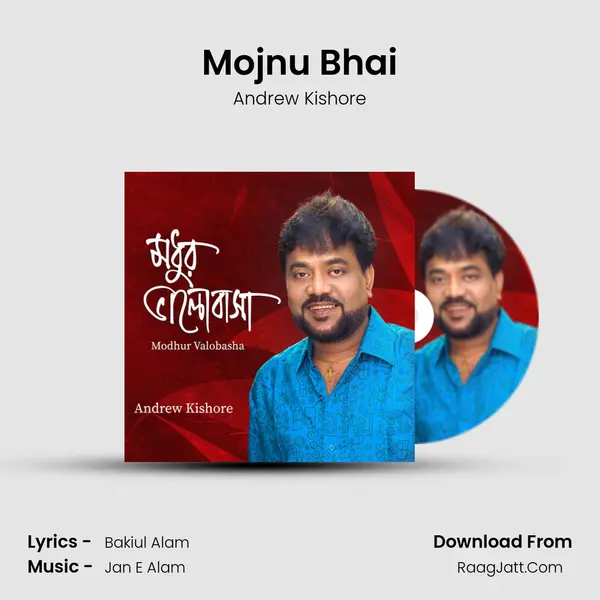 Mojnu Bhai MP3 Song by Andrew Kishore Cover