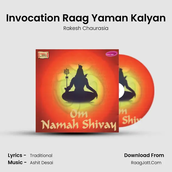 Invocation Raag Yaman Kalyan MP3 Song by Rakesh Chaurasia Cover