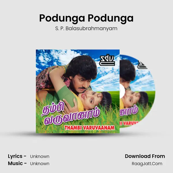 Podunga Podunga MP3 Song by S. P. Balasubrahmanyam Cover