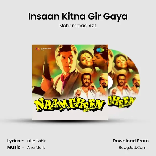 Insaan Kitna Gir Gaya MP3 Song by Mohammad Aziz Cover