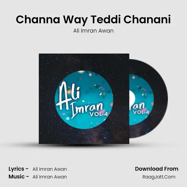 Channa Way Teddi Chanani MP3 Song by Ali Imran Awan Cover
