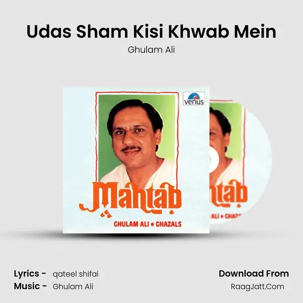 Udas Sham Kisi Khwab Mein MP3 Song by Ghulam Ali Cover