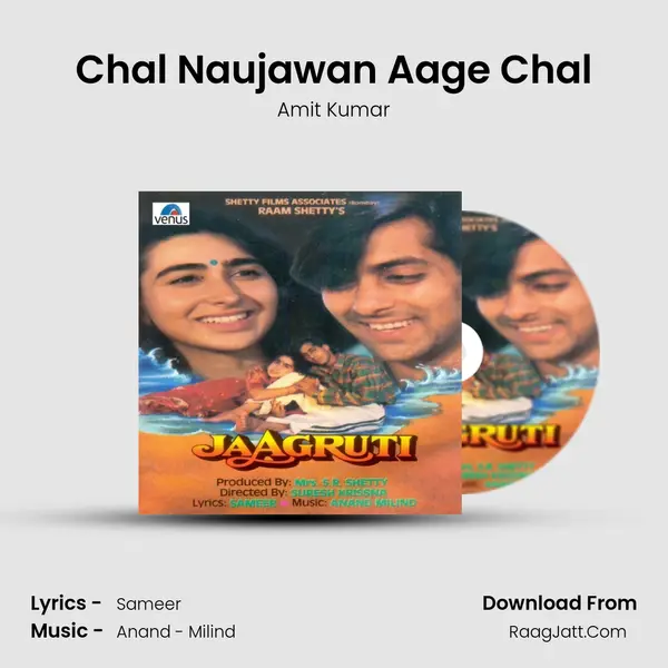 Chal Naujawan Aage Chal MP3 Song by Amit Kumar Cover