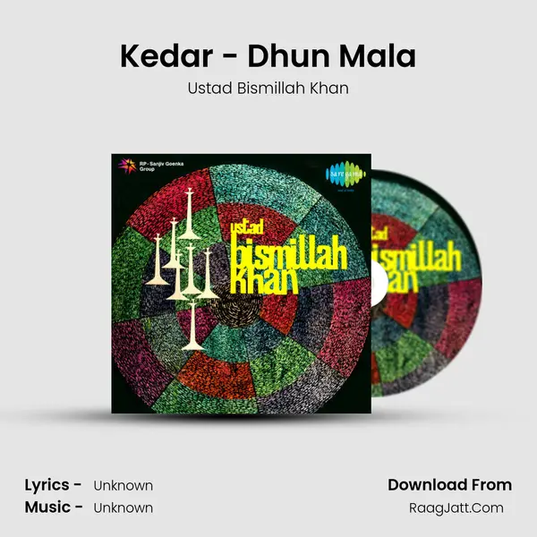 Kedar - Dhun Mala MP3 Song by Ustad Bismillah Khan Cover