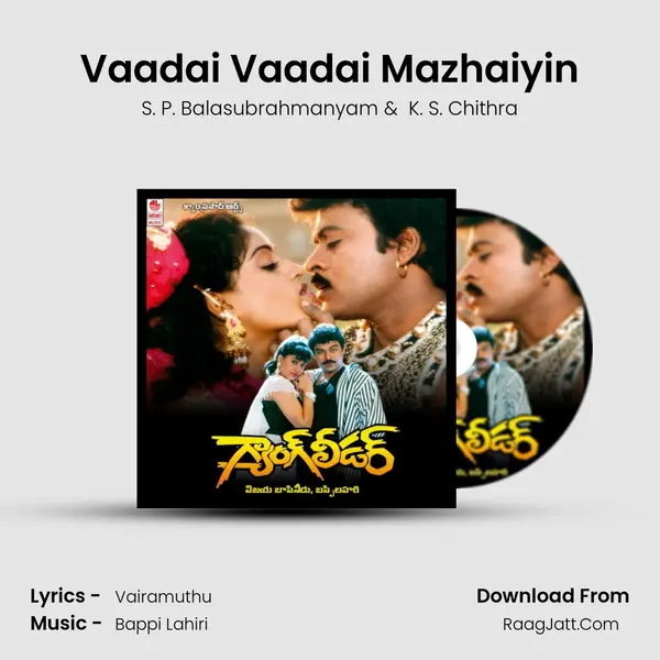 Vaadai Vaadai Mazhaiyin MP3 Song by S. P. Balasubrahmanyam Cover