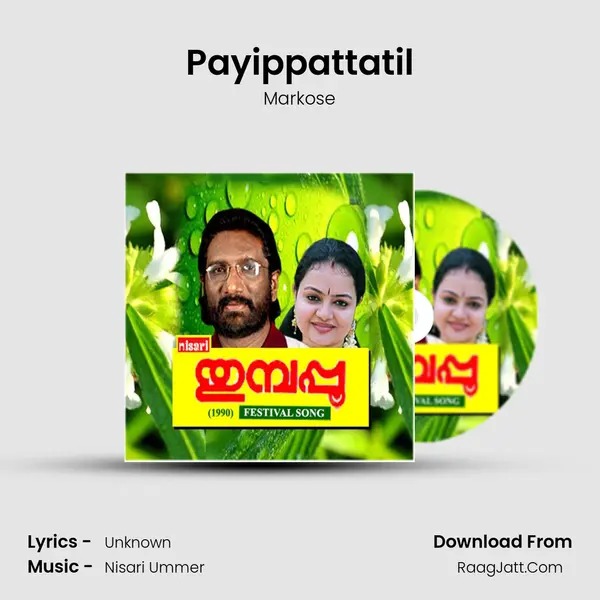 Payippattatil MP3 Song by Markose Cover