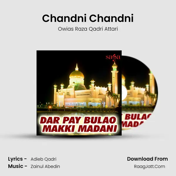 Chandni Chandni MP3 Song by Owias Raza Qadri Attari Cover