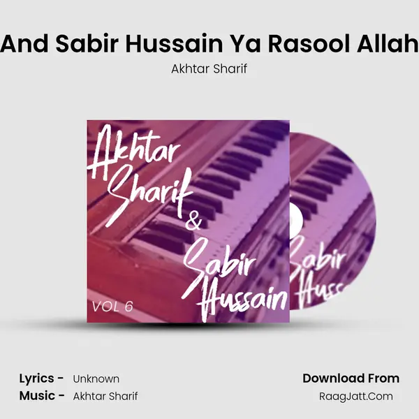And Sabir Hussain Ya Rasool Allah mp3 song