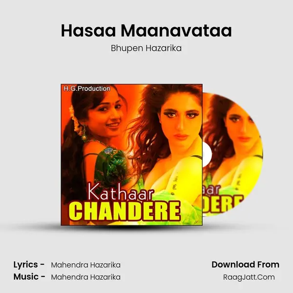 Hasaa Maanavataa MP3 Song by Bhupen Hazarika Cover