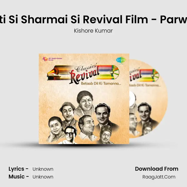 Simti Si Sharmai Si Revival Film - Parwana MP3 Song by Kishore Kumar Cover