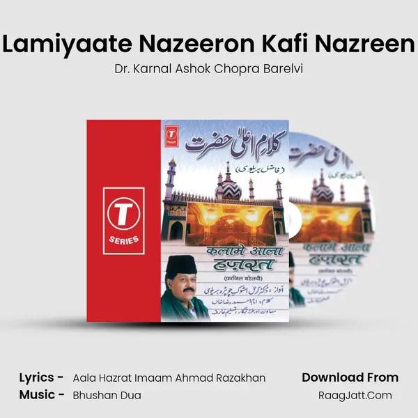 Lamiyaate Nazeeron Kafi Nazreen MP3 Song by Dr. Karnal Ashok Chopra Barelvi Cover