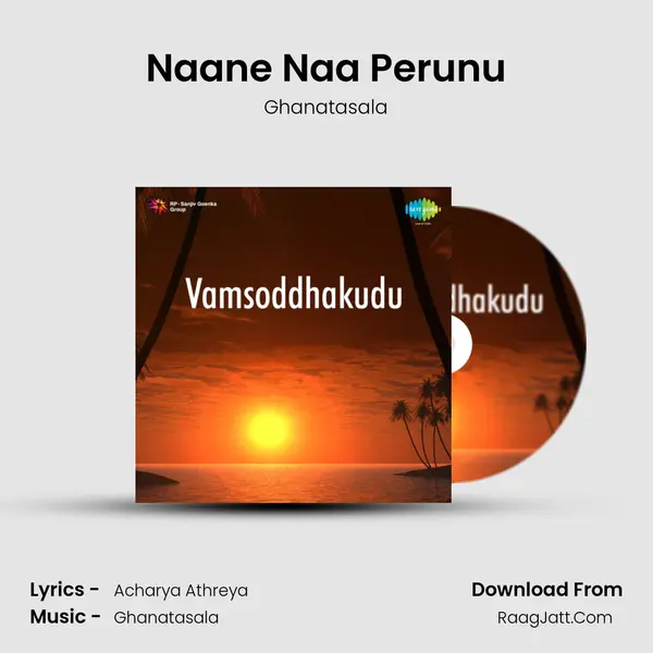 Naane Naa Perunu MP3 Song by Ghanatasala Cover