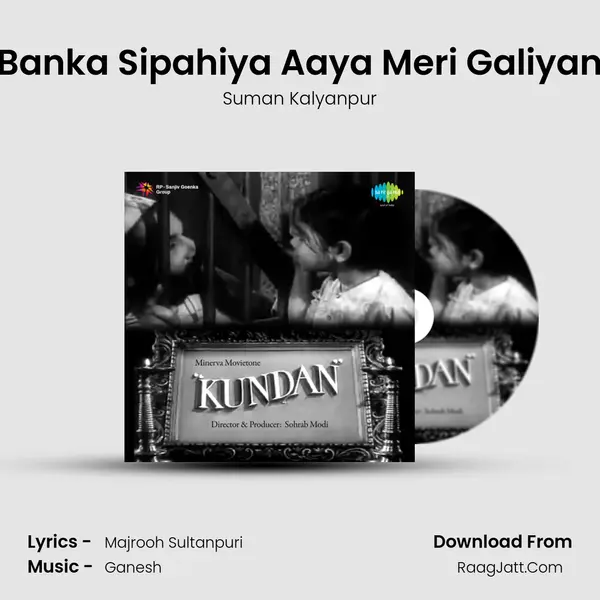 Banka Sipahiya Aaya Meri Galiyan MP3 Song by Suman Kalyanpur Cover
