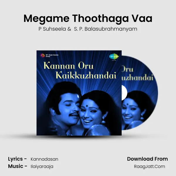 Megame Thoothaga Vaa MP3 Song by P Suhseela Cover