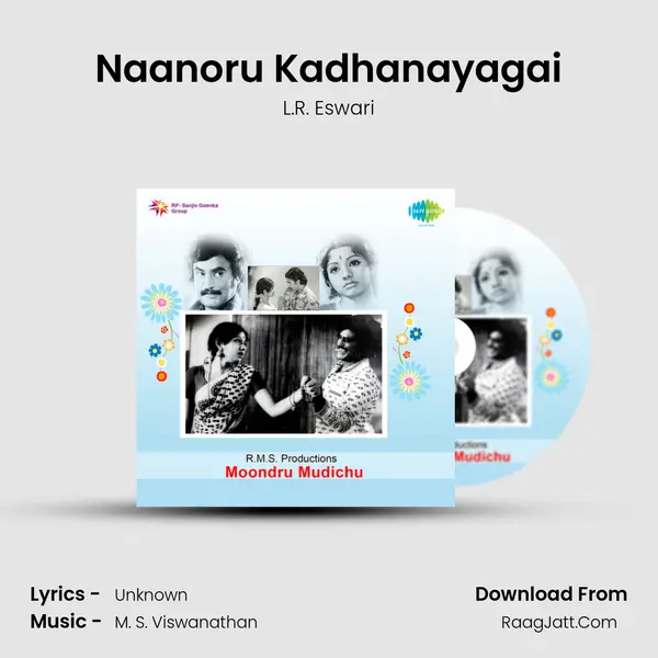 Naanoru Kadhanayagai MP3 Song by L.R. Eswari Cover