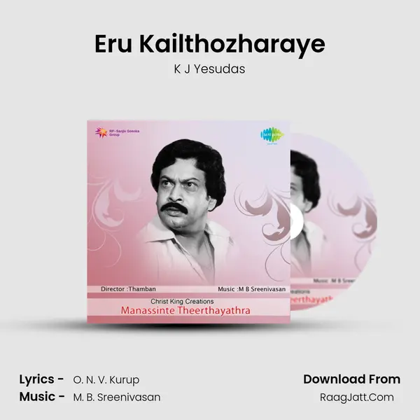 Eru Kailthozharaye MP3 Song by K J Yesudas Cover
