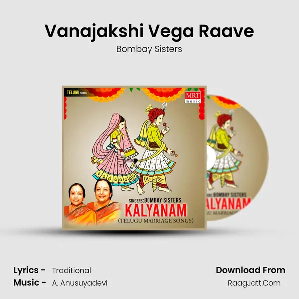 Vanajakshi Vega Raave MP3 Song by Bombay Sisters Cover