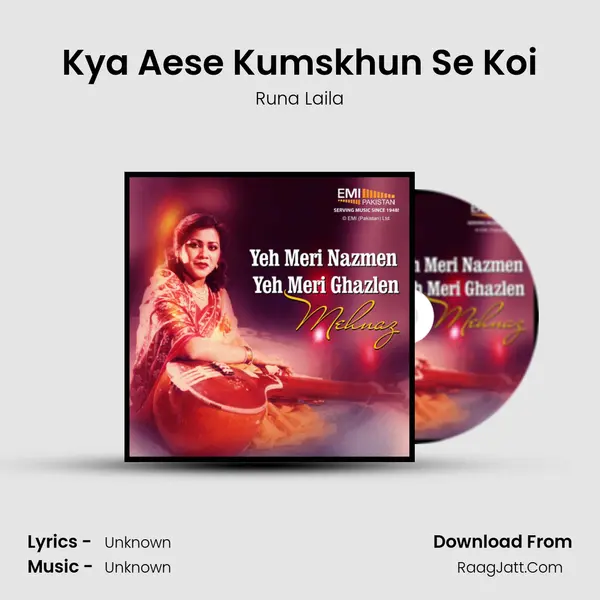 Kya Aese Kumskhun Se Koi MP3 Song by Runa Laila Cover