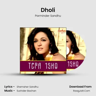 Dholi MP3 Song by Parminder Sandhu Cover