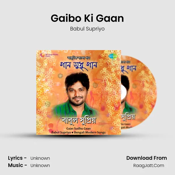 Gaibo Ki Gaan MP3 Song by Babul Supriyo Cover