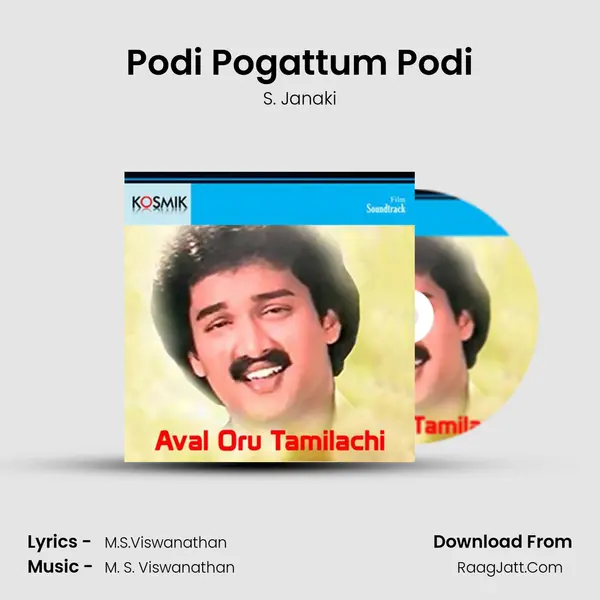 Podi Pogattum Podi MP3 Song by S. Janaki Cover